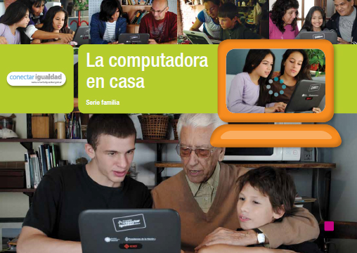http://www.conectarigualdad.gob.ar/archivos/archivoSeccion/La%20computadora%20en%20casa%20-%20Manual%20%281%29.pdf